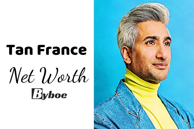 What is Tan France Net Worth 2023 Wiki, Age, Weight, Height, Relationships, Family, And More