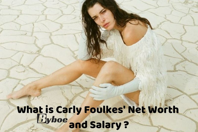 What is _Carly Foulkes' Net Worth and Salary _in _2023