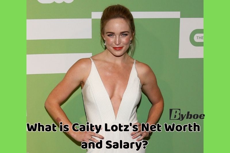 What is_ Caity Lotz's Net Worth_ and Salary_ in 2023