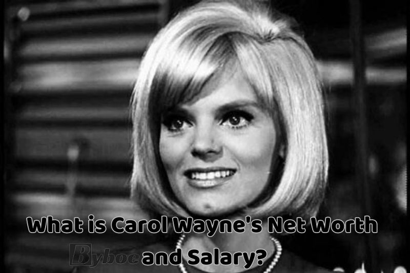What is_ Carol Wayne's Net_ Worth and Salary _in 2023