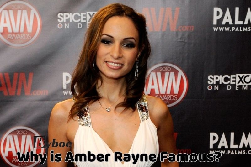 Why is Amber Rayne Famous