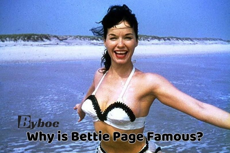 Why is Bettie_ Page Famous