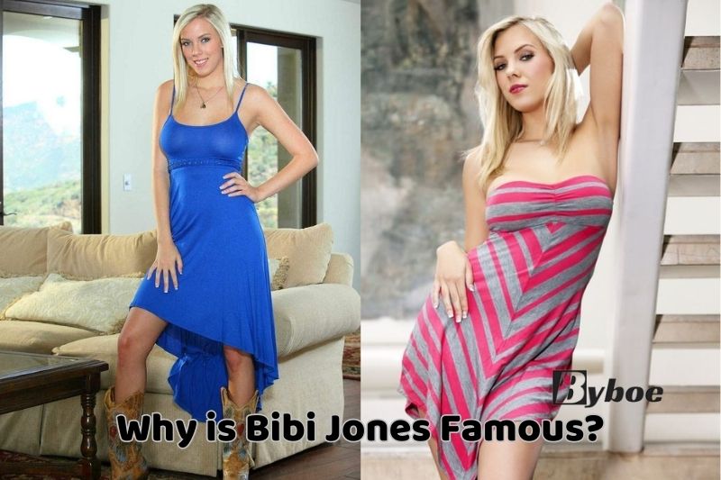 Why is Bibi Jones _Famous