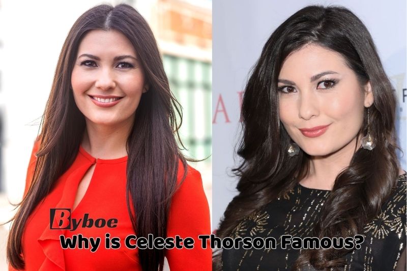 Why is Celeste_ Thorson Famous