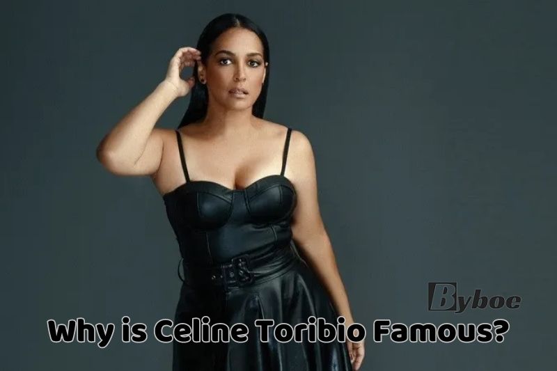 Why is Celine Toribio Famous