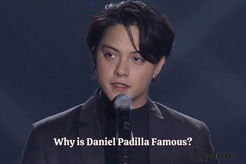 Why is Daniel Padilla Famous