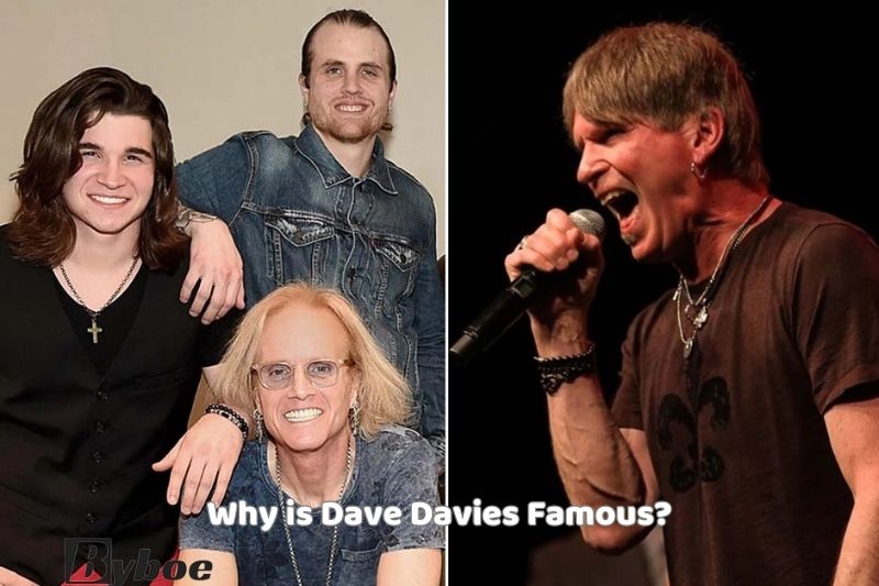 Why is Dave Davies Famous