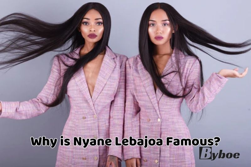 Why is Nyane Lebajoa Famous