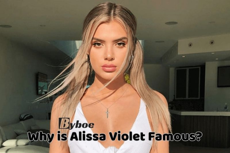 Why_ is Alissa Violet Famous