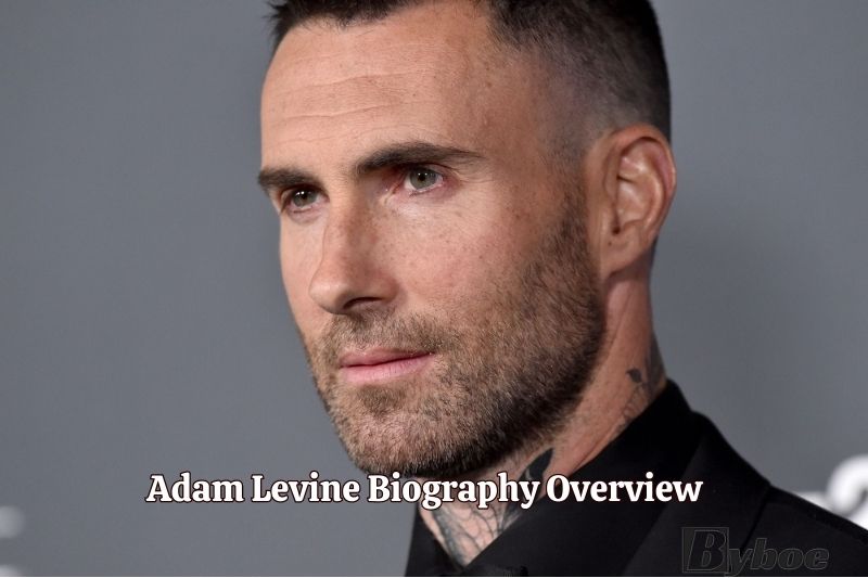 Adam Levine Biography Overview