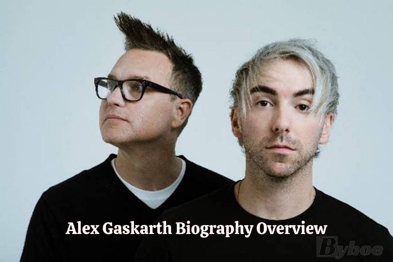 Alex Gaskarth Biography Overview