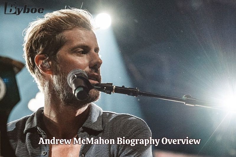 Andrew McMahon Biography Overview