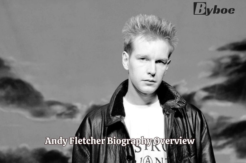 Andy Fletcher Biography Overview