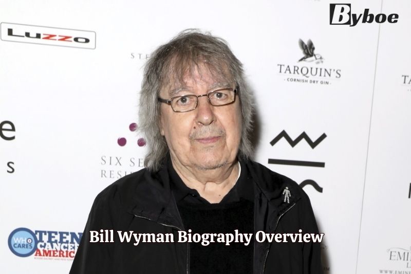 Bill Wyman Biography Overview