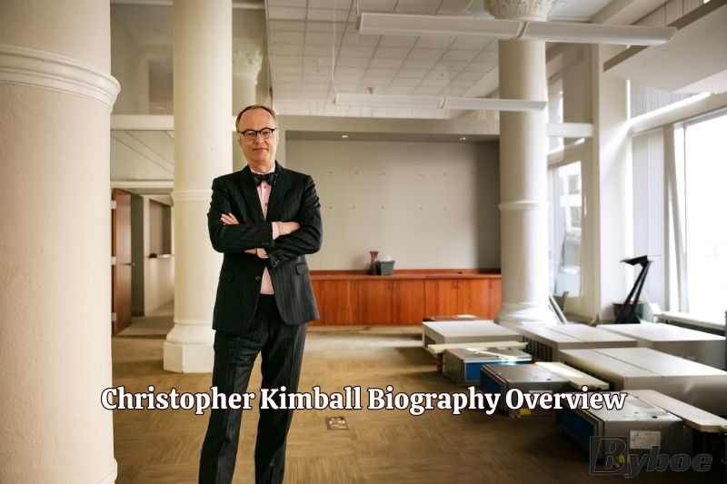 Christopher Kimball Biography Overview