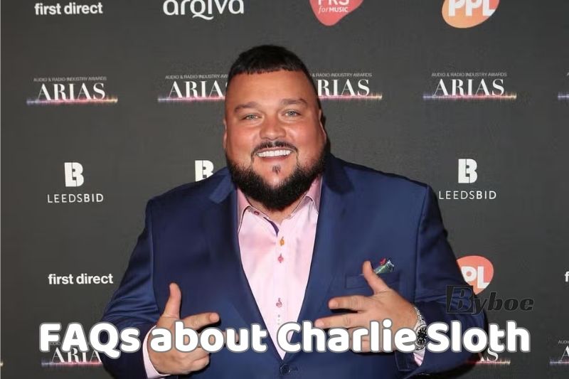 FAQs about Charlie Sloth