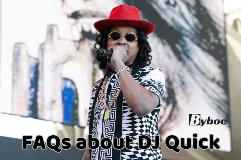 FAQs about DJ Quick