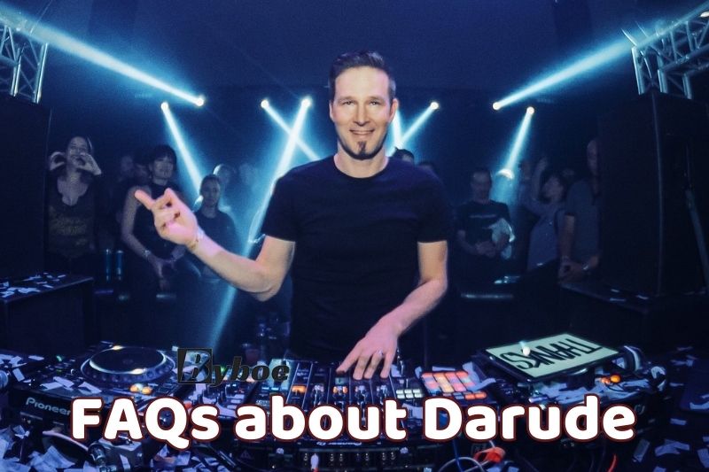FAQs about Darude _