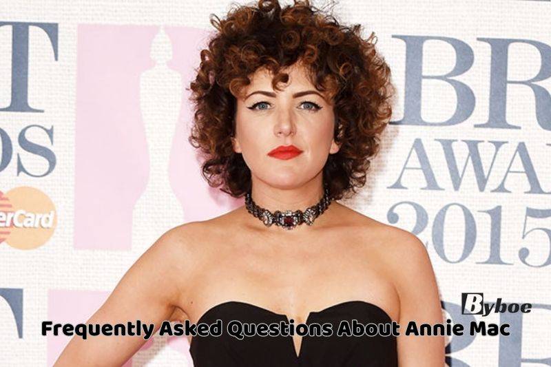 Frequently Asked Questions About Annie Mac