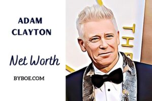 What is Adam Clayton Net Worth 2023 Bio, Age, Weight, Height, Relationships, Family