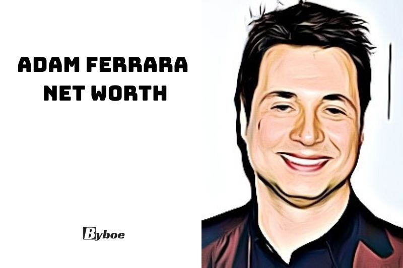 What is Adam Ferrara Net Worth 2023 Wiki, Age, Family, And More