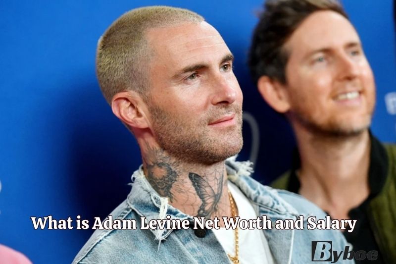 What is Adam Levine Net Worth and Salary in 2023
