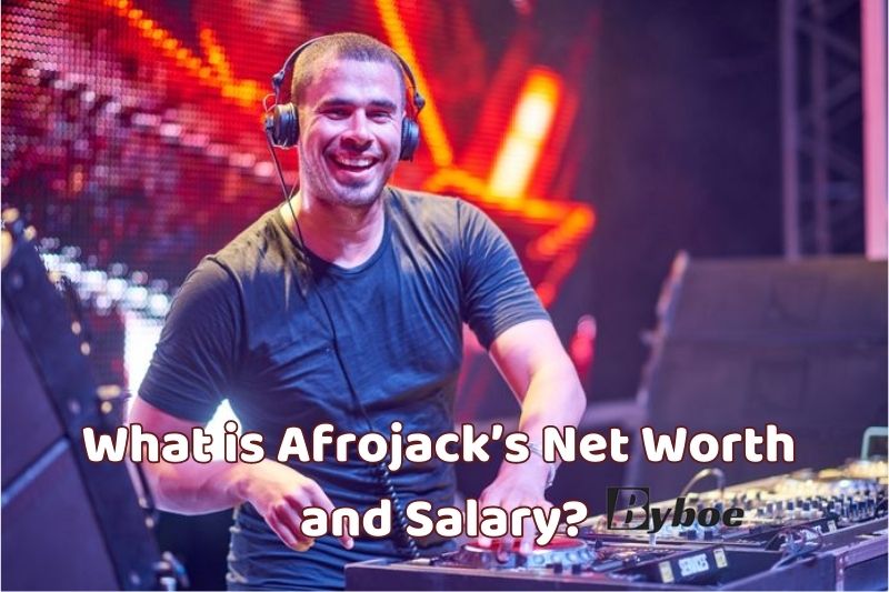 What is Afrojack’s Net Worth and Salary in 2023