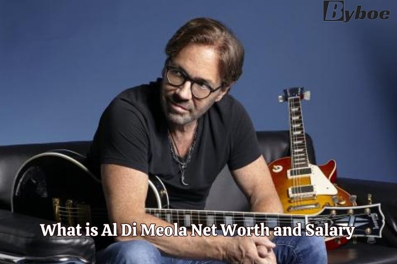 What is Al Di Meola Net Worth and Salary in 2023
