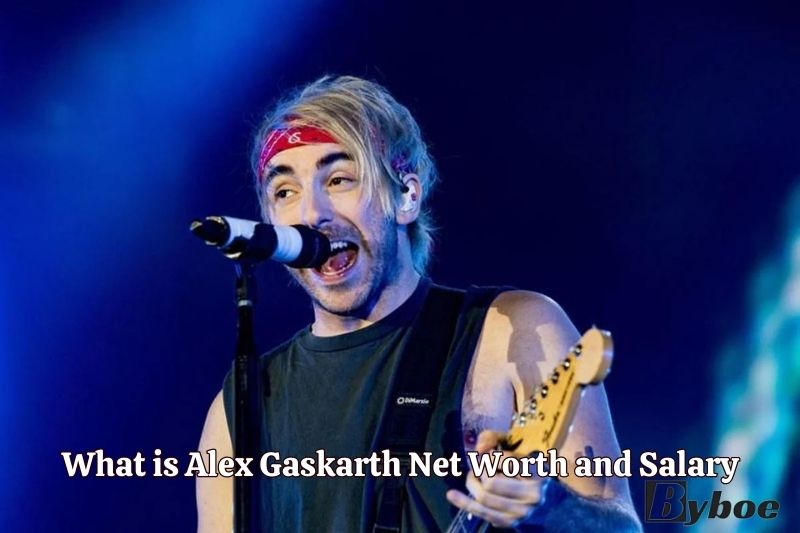 What is Alex Gaskarth Net Worth and Salary in 2023