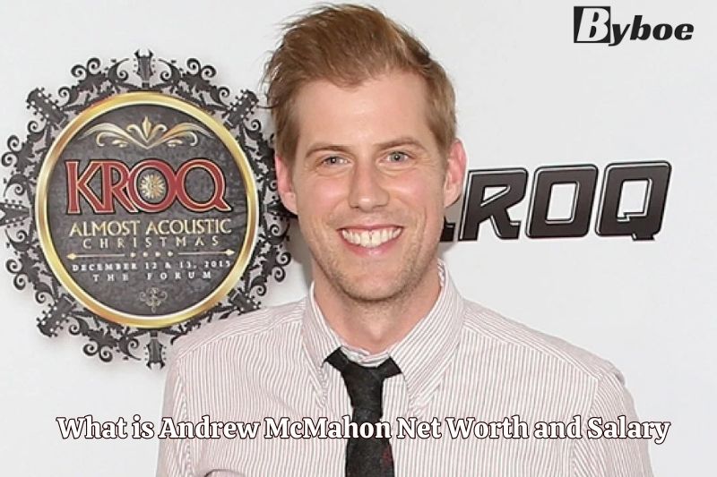 What is Andrew McMahon Net Worth and Salary in 2023