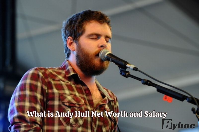 What is Andy Hull Net Worth and Salary in 2023