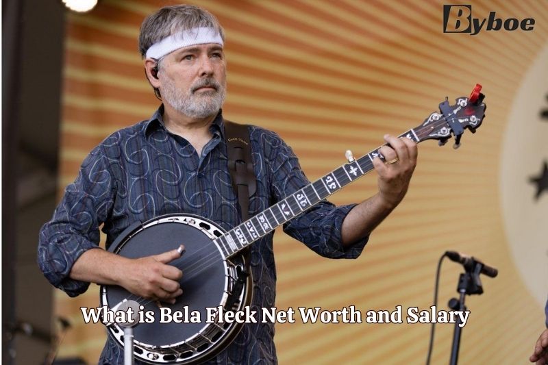 What is Bela Fleck Net Worth and Salary in 2023