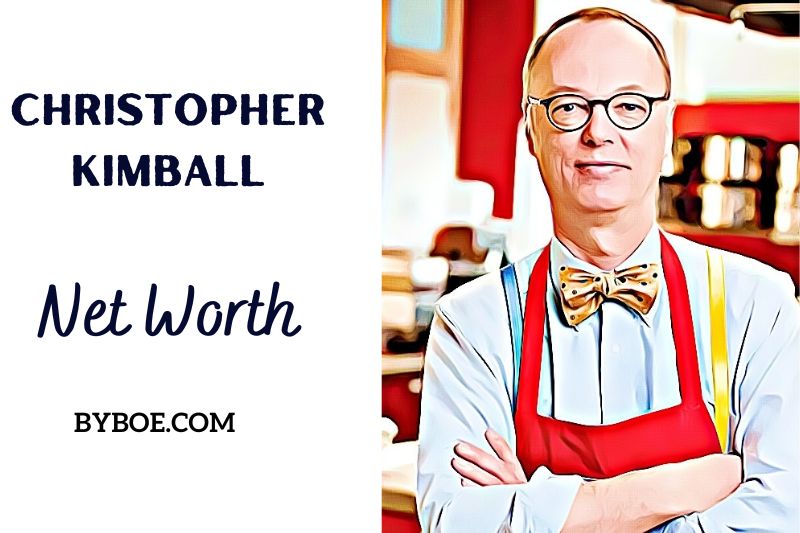 What is Christopher Kimball Net Worth 2023 Bio, Age, Weight, Height, Relationships, Family
