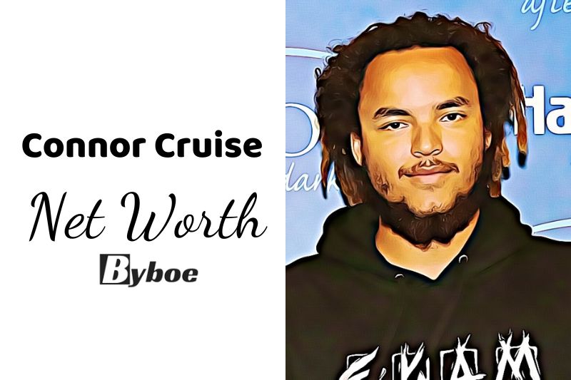 What is Connor Cruise Net Worth 2023 Wiki, Age, Weight, Height, Relationships, Family, And More
