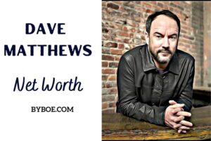 What is Dave Matthews Net Worth 2023 Bio, Age, Weight, Height, Relationships, Family