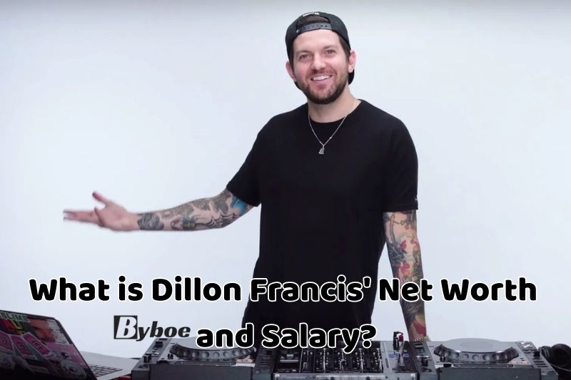 What is Dillon Francis' Net_ Worth and Salary in_ 2023