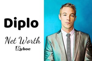 What is Diplo Net Worth 2023 Wiki, Age, Weight, Height, Relationships, Family, And More