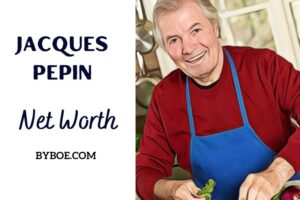 What is Jacques Pepin Net Worth 2023 Bio, Age, Weight, Height, Relationships, Family