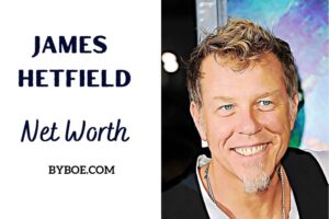 What is James Hetfield Net Worth 2023 Bio, Age, Weight, Height, Relationships, Family