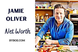 What is Jamie Oliver Net Worth 2023 Bio, Age, Weight, Height, Relationships, Family