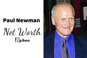 What is Paul Newman Net Worth 2023 Wiki, Age, Weight, Height, Relationships, Family, And More