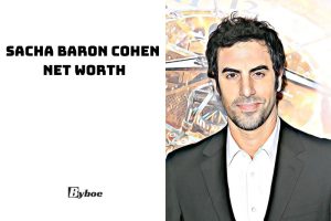 What is Sacha Baron Cohen Net Worth 2023 Wiki, Age, Family, And More