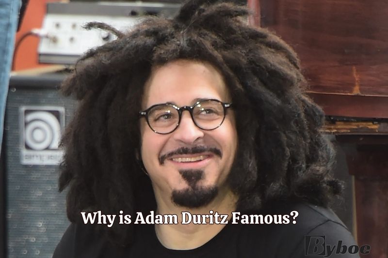 Why is Adam Duritz Famous