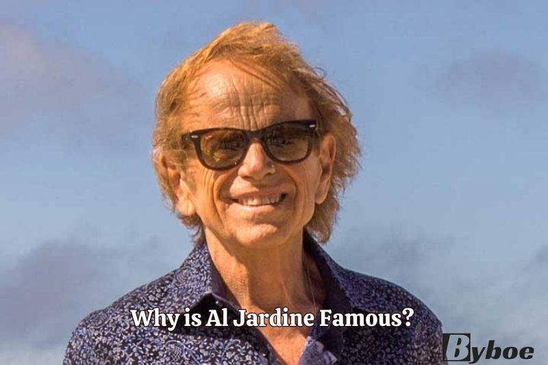 Why is Al Jardine Famous