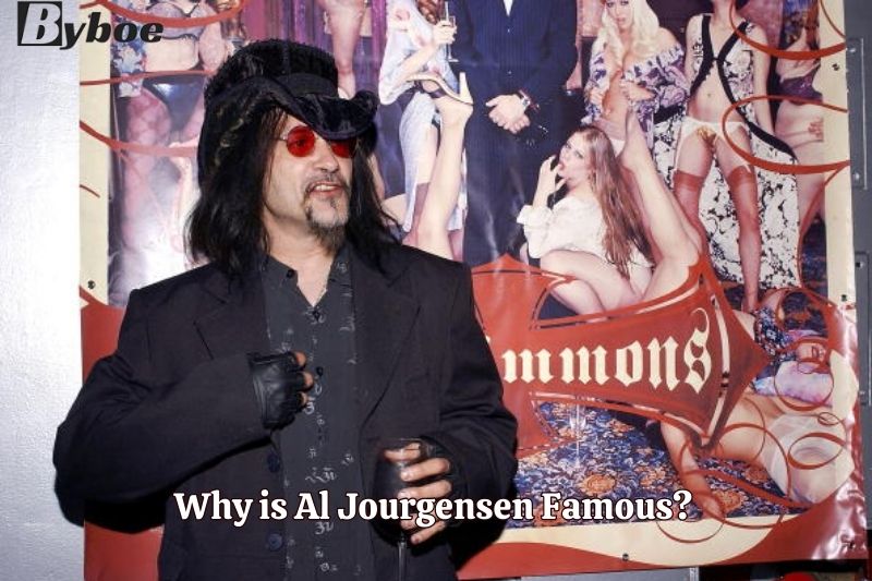Why is Al Jourgensen Famous