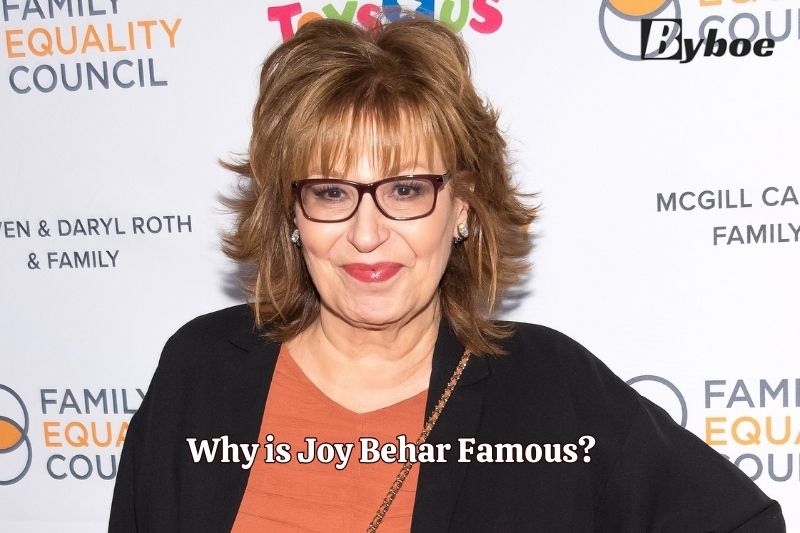 Why is Joy Behar Famous